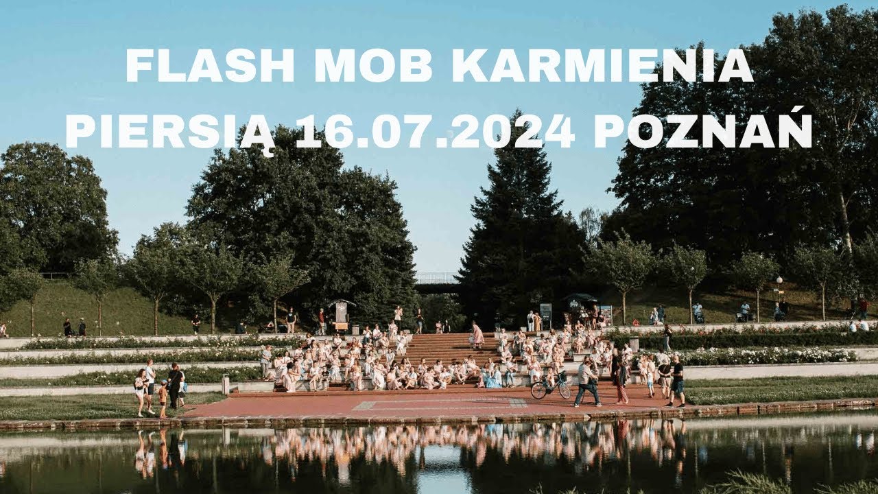 Flash mob karmienia piersią Poznań 16.07 / Breastfeeding in public Poland